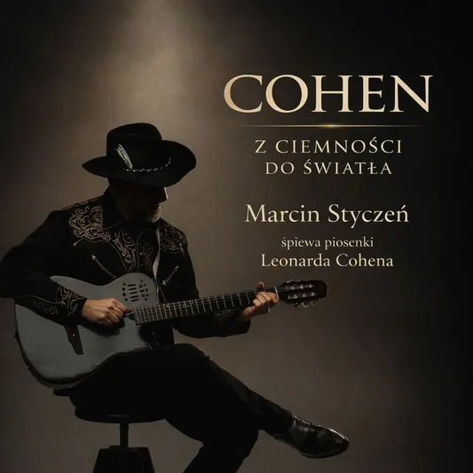 Marcin Styczeń - Cohen. Z ciemności do światła